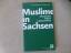 Verena Klemm: Muslime in Sachsen - Gesch