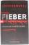 Voss, Louise; Edwards, Mark: Fieber - An