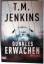 Jenkins, T.M.: Dunkles Erwachen