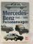 Mercedes-Benz Personenwagen - Band 2 - 1945-1985 - Oswald, Werner