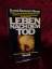 Moody, Raymond A.: Leben nach dem Tod. D