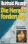 Reinhold Messner: Die Herausforderung. Z