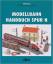 Gunnar Selbmann: Modellbahn Handbuch Spu