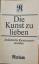 Albrecht Ketzel: Die Kunst zu lieben - I