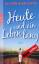 Scotch, Allison Winn: Heute und ein Lebe