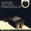 Astor Piazzolla: Astor Piazzolla