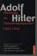 Adolf Hitler - Monologe im Führerhauptquartier 1941-1944 - Aufgezeichnet von Heinrich Heim / Herausgegeben und kommentiert von Werner Jochmann