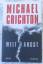 Michael Crichton: Welt in Angst