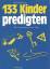 Willi Hoffsümmer: 133 Kinderpredigten