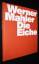 Werner Mahler: Die Eiche., (Limitierter 