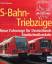 Daniel Riechers: S-Bahn-Triebzüge. Neue 