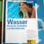 Karin Schutt: Wasser - Quelle für die Sc