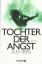 Alex Berg: Tochter der Angst