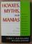 Hoaxes, Myths, and Manias: Why We Need Critical Thinking - Robert E. Bartholomew & Benjamin Radford