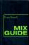 Franz Brandl: Mix Guide