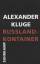 Alexander Kluge: Russland-Kontainer.