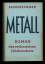 Karl Aloys Schenzinger: Metall /Roman de