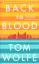 Tom Wolfe: Back to Blood