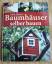 John Harris: Baumhäuser selber bauen.