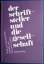 Bürger, Christa [Hrsg.]: Der Schriftstel