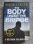 Nick Louth: The Body Under the Bridge