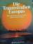 Hubert Neuwirth: Die Traumstraßen Europa