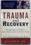 Herman, Judith Lewis: Trauma and Recover