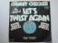 Chubby Checker: Let´s twist again / The 