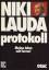 NIKI LAUDA: Protokoll. Meine Jahre mit F