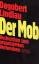 Dagobert Lindlau: Der Mob