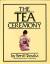 The Tea Ceremony. Foreword by Edwin O. Reischauer. Preface by Yasushi Inoue. - Sen'o Tanaka