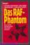 Das RAF Phantom: Wozu Politik und Wirtschaft Terroristen brauchen - Wisnewski, Gerhard, Wolfgang Landgraeber und Ekkehard Sieker