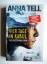 Anna Tell: Vier Tage in Kabul - Thriller