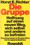 Richter, Horst E.: Die Gruppe: Hoffnung 