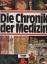 Heinz Schott: Die Chronik der Medizin