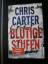 Chris Carter: Blutige Stufen (Ein Hunter