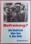 Hrsg: Gerhard Frey: Befreiung? - Die Wah