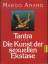 Margo Anand: Tantra oder Die Kunst der s