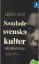 Anders Fager: Samlade svenska kulter. Sk