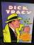 Chester Gould: Dick Tracy.