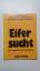 Heinz Körner (Hrsg.): Eifersucht. Ein Le