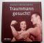 Greive, Bradley T: Traummann gesucht!