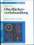 Karl H. Adams: Oberflächenvorbehandlung 