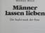 gebrauchtes Buch – Wilfried Wieck – Männer lassen lieben – Bild 4