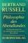 Bertrand Russell: Philosophie des Abendl