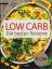 unbekannt: Low Carb - Die bestgen Rezept