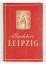Karl Baedeker: Leipzig., Ein neuer Führe