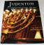 Judentum. Geschichte - Lehre - Glaube - 