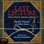 Randy Pausch: Last Lecture - Die Lehren 