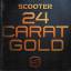 Scooter: 24 Karat Gold